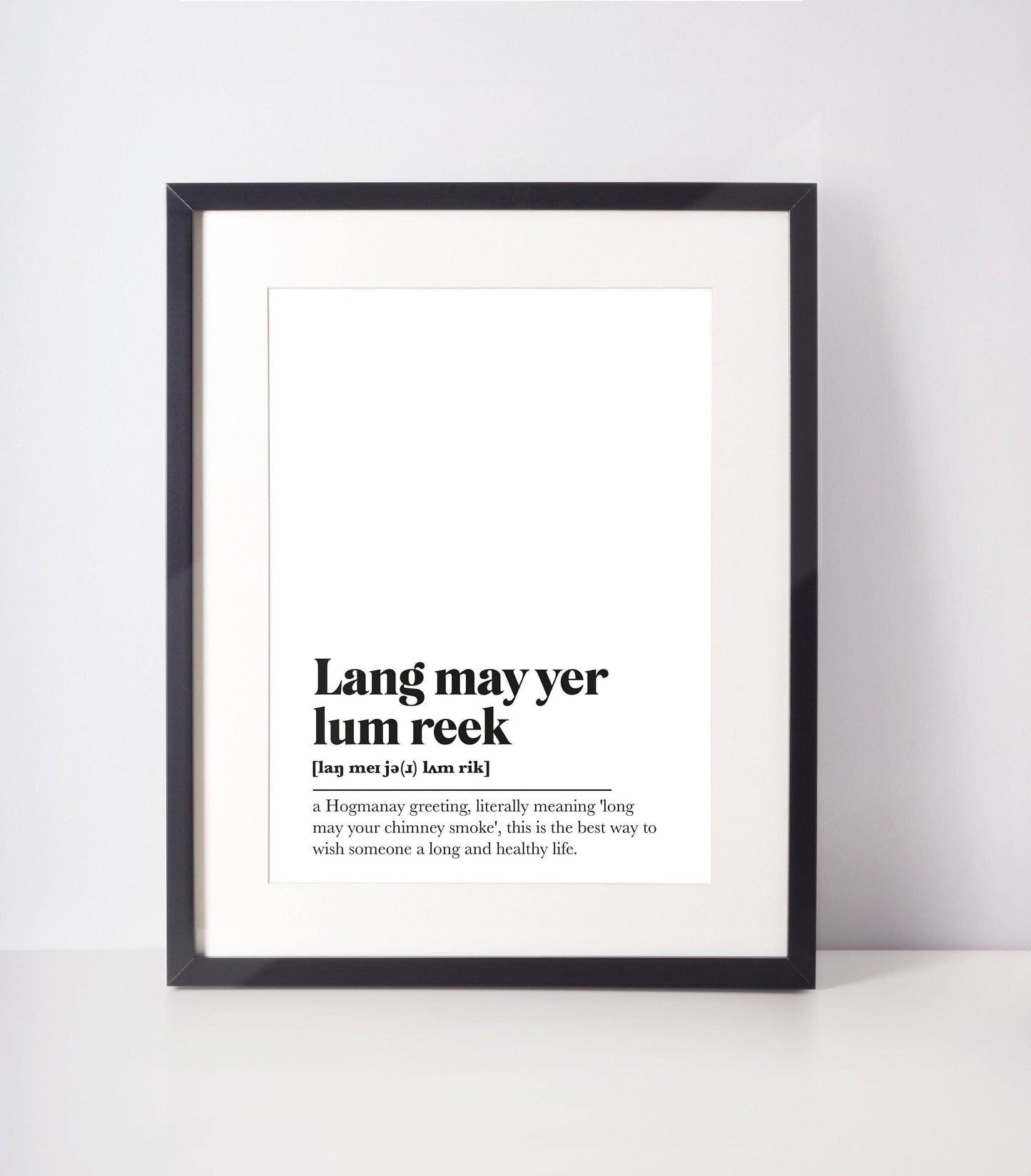 Lang may yer lum reek Scottish Slang Definition UNFRAMED PRINT A4